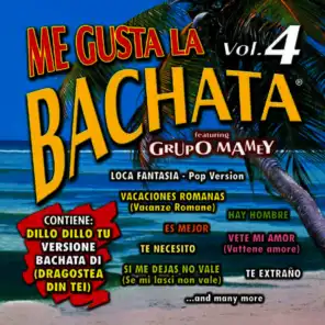 Me Gusta La Bachata Vol. 4