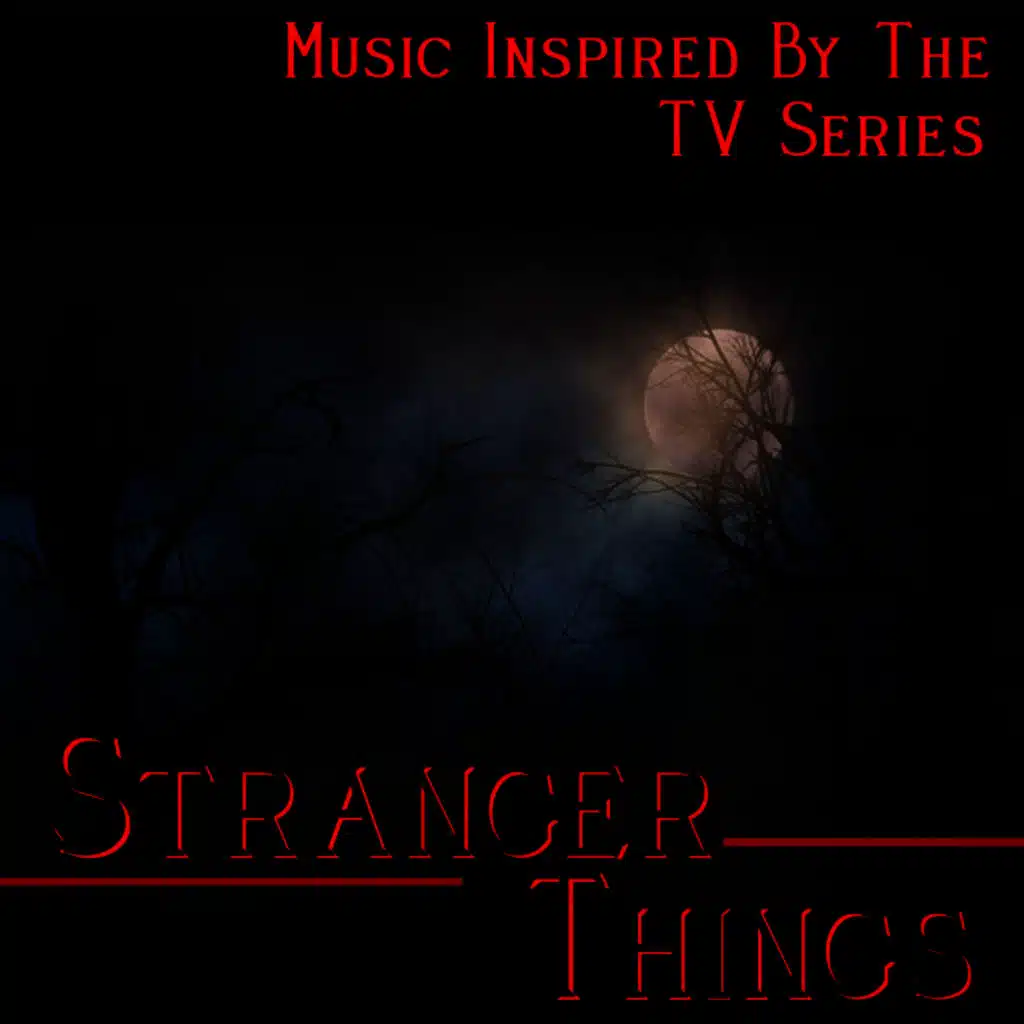 Stranger Things (Music Inspired by the TV Series)
