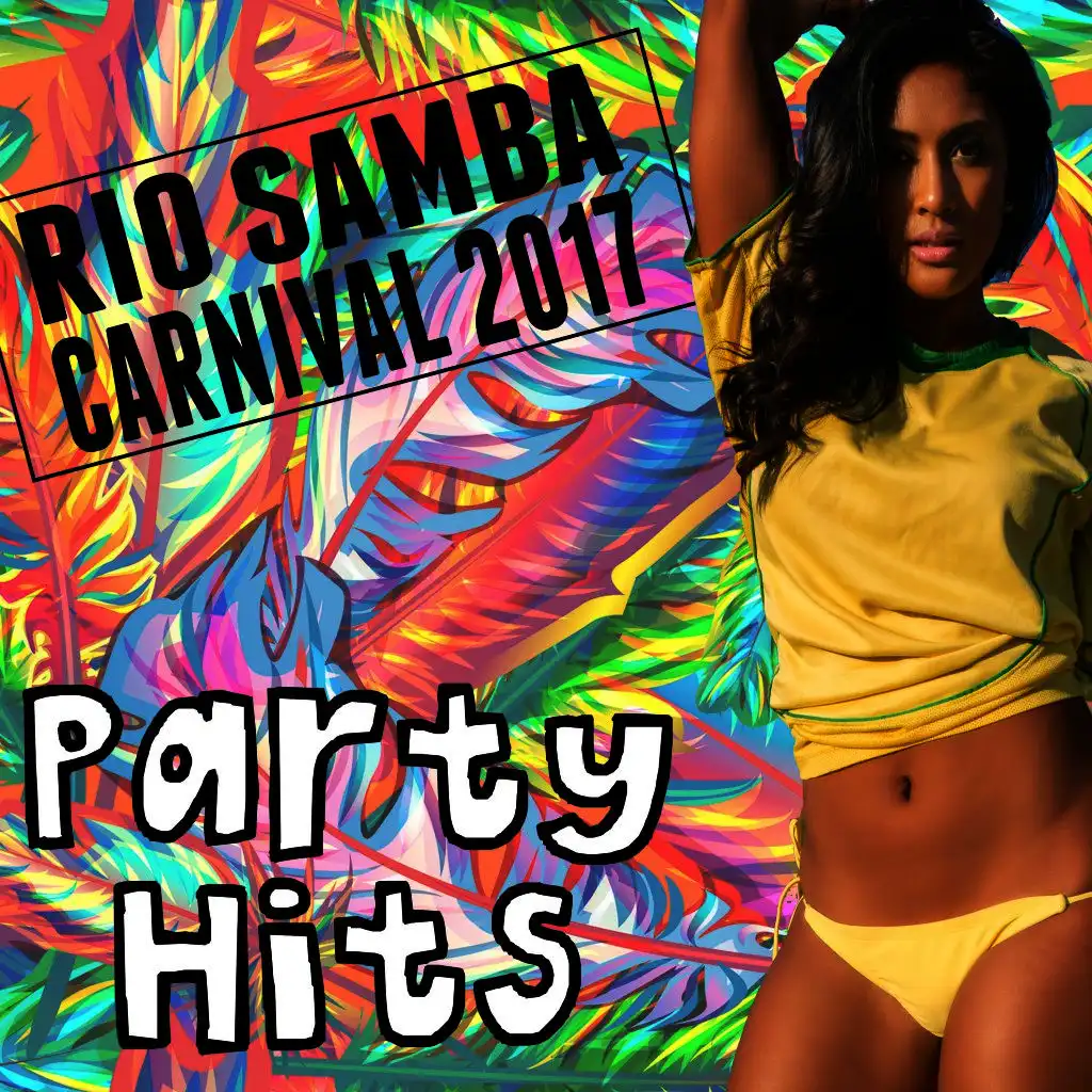 Rio Samba Carnival 2017 Party Hits