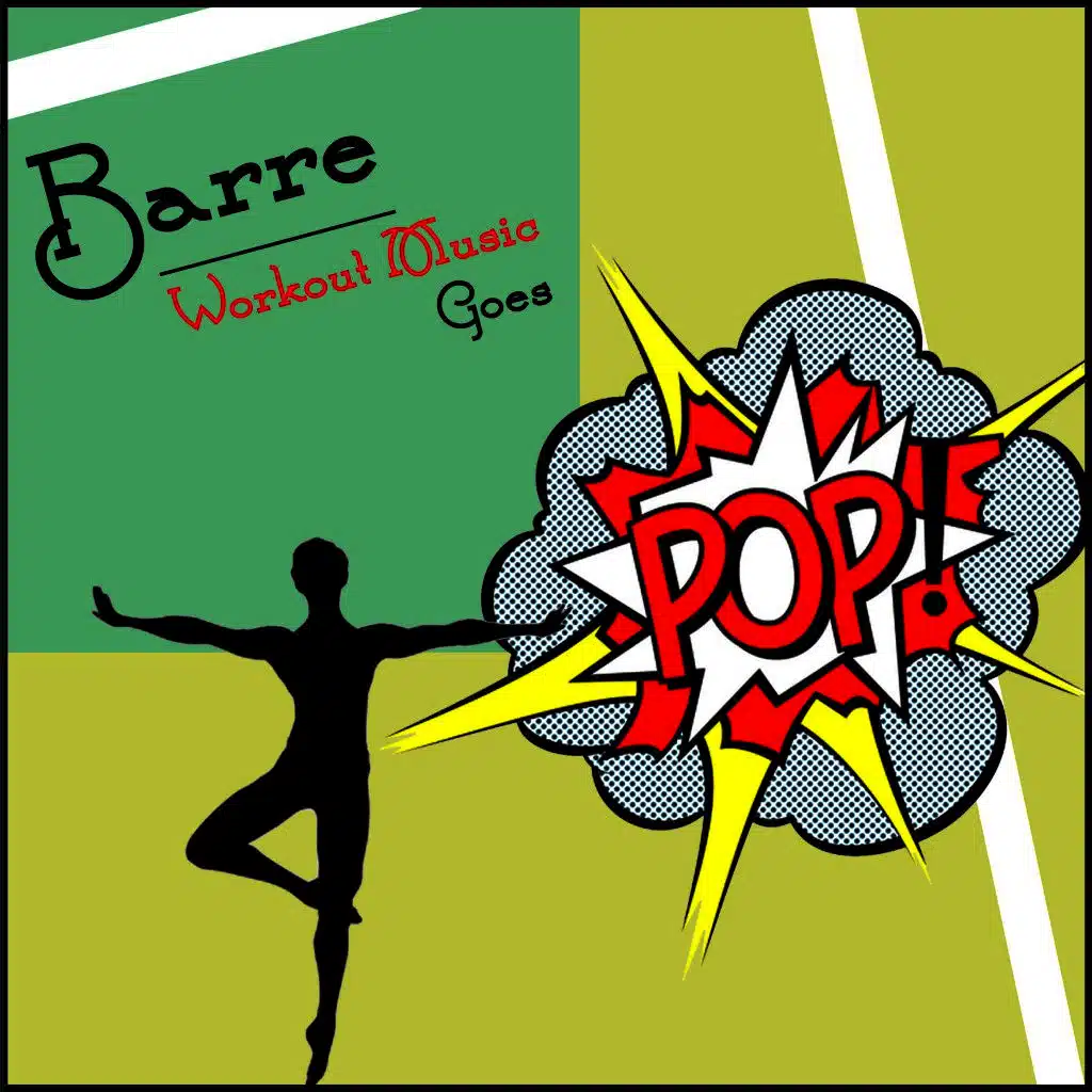 Barre Workout Music Goes Pop
