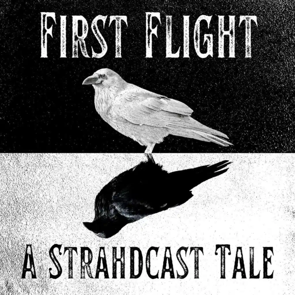First Flight: A Strahdcast Tale Pt. I [Hellmouth Hiatus]