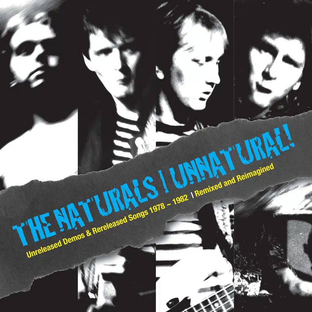 Unnatural - Unreleased Demos & Rereleased Songs 1978-1982 | Remixed and Reimagined