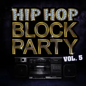 Hip Hop Block Party, Vol. 5