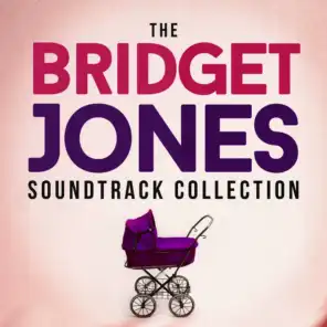 The Bridget Jones Soundtrack Collection