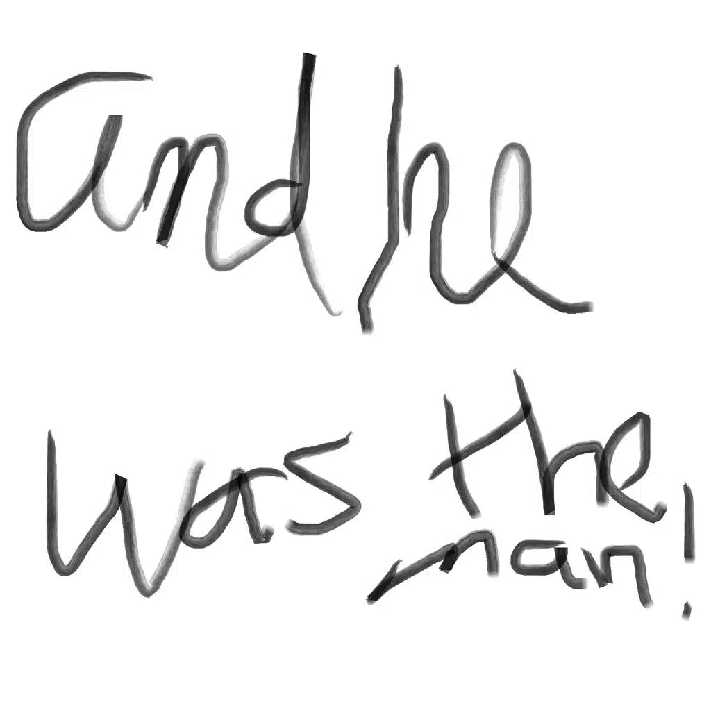 And He Was The Man!