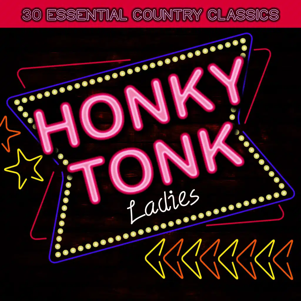 Honky Tonk Ladies - 30 Essential Country Classics