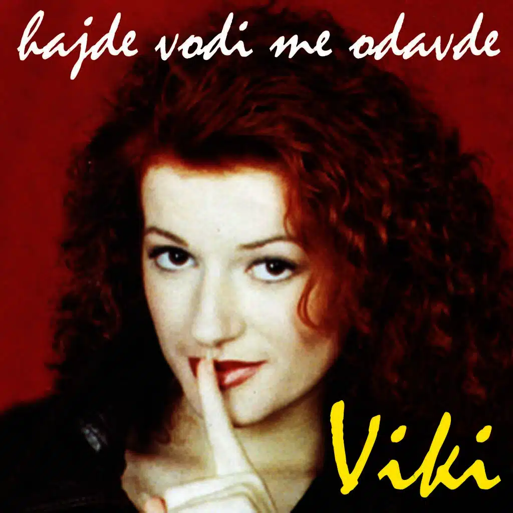 Hajde vodi me odavde