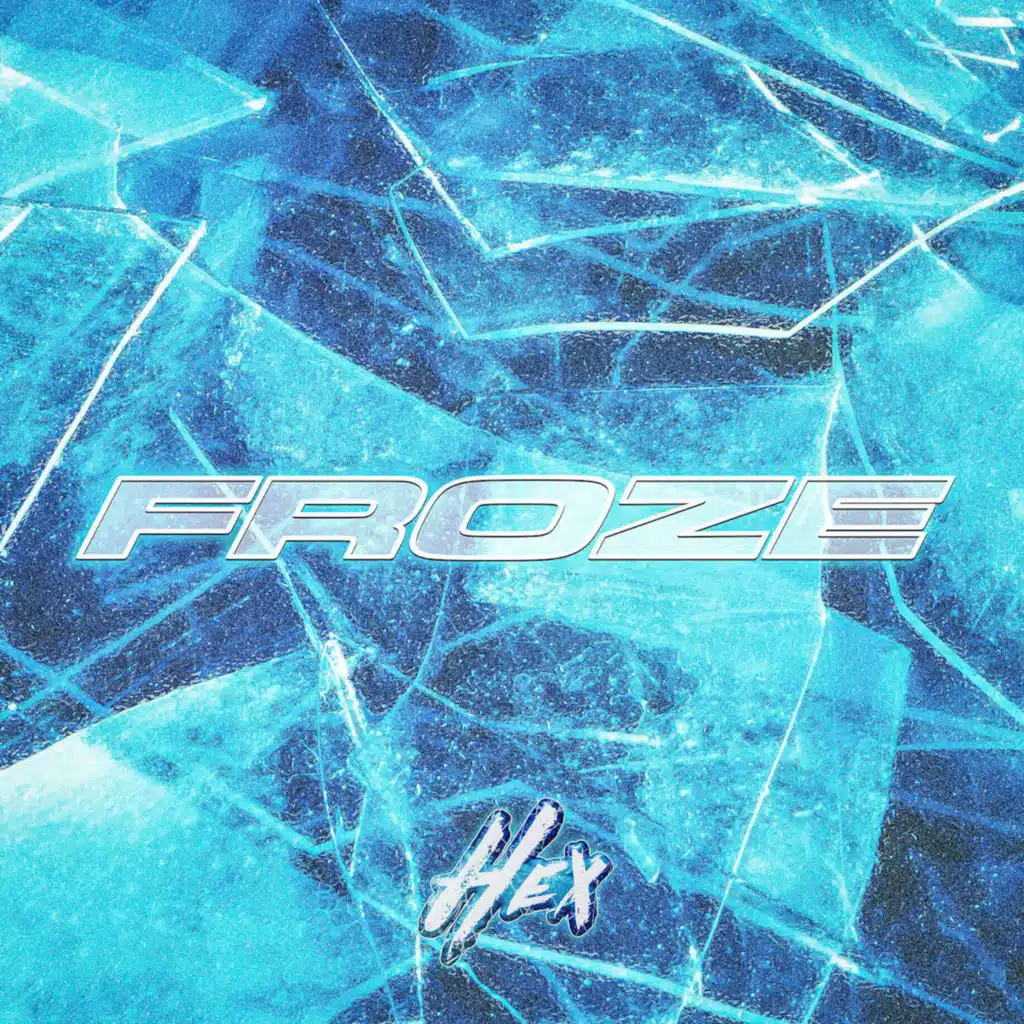 Froze