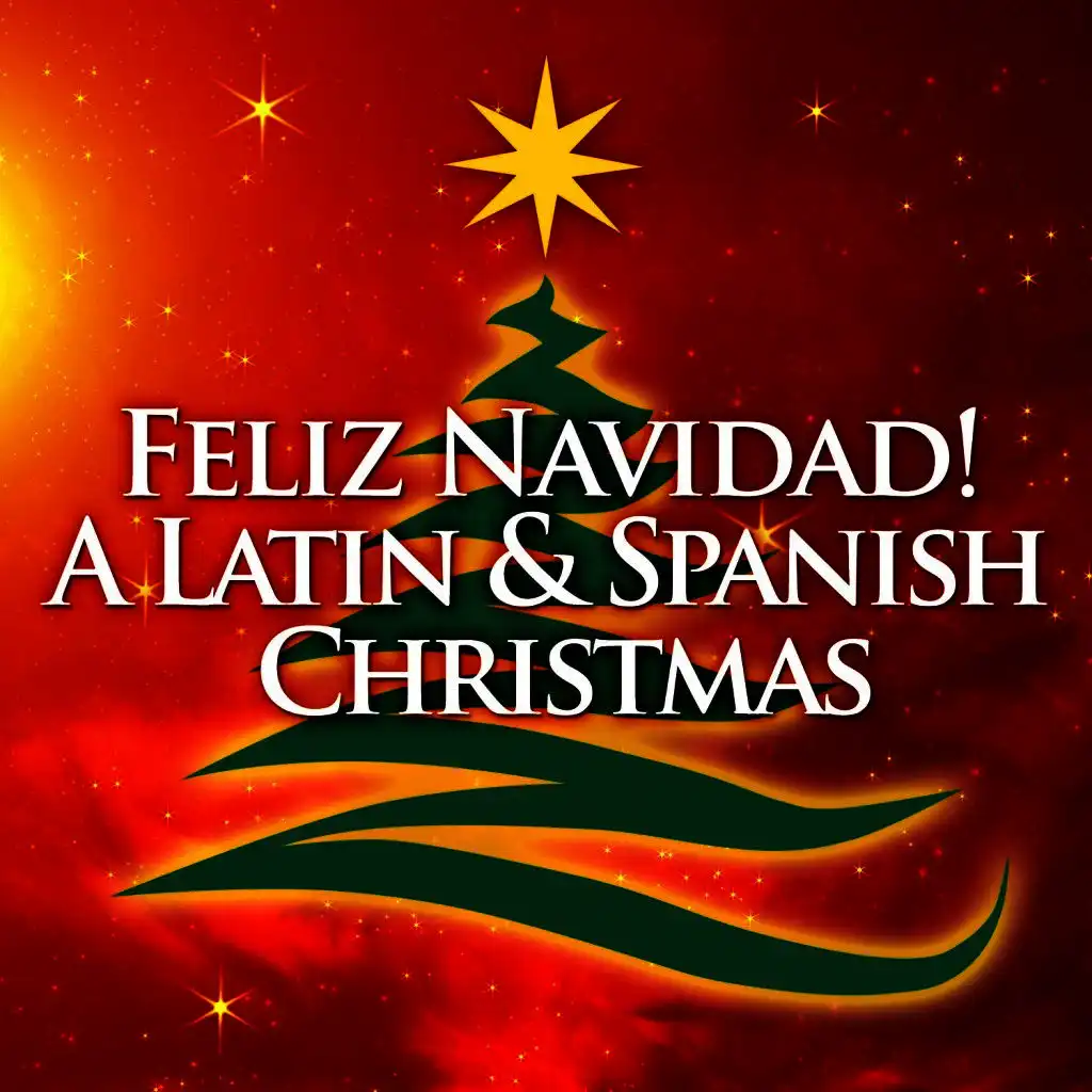 Feliz Navidad! a Latin & Spanish Christmas