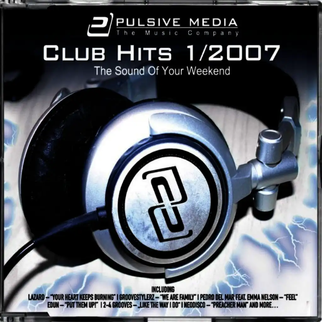 Club Hits 2007 Vol. 1 - The Sound of Your Weekend