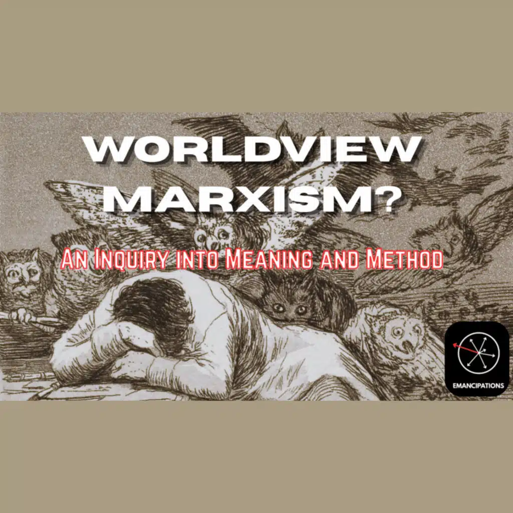 The Concept of Worldview Marxism (feat. Mathilde Chevallier)
