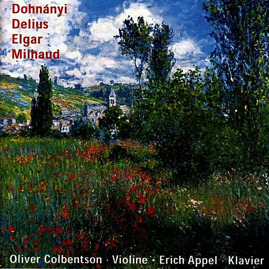 Dohnányi - Delius - Elgar - Milhaud - Sonaten Für Violine und Klavier