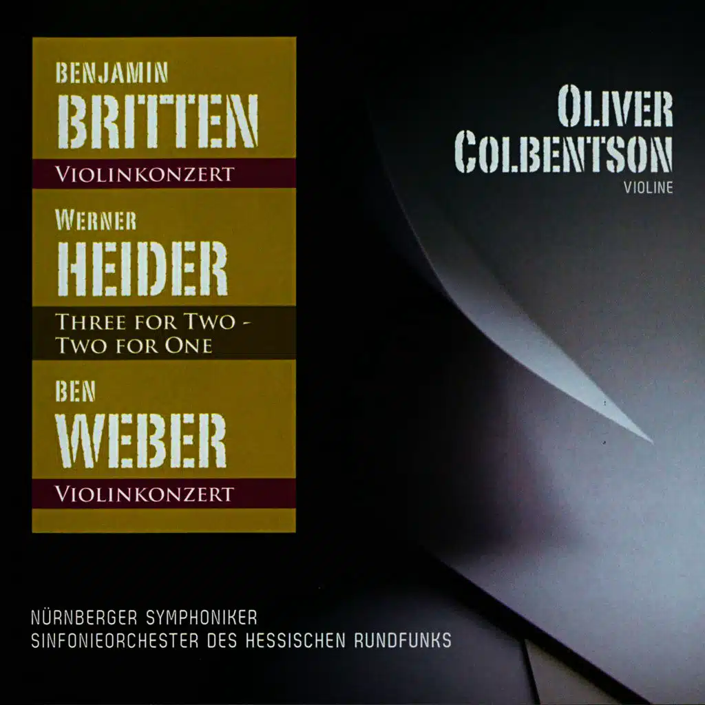 Britten - Heider - Weber (Oliver Colbentson - Violine)