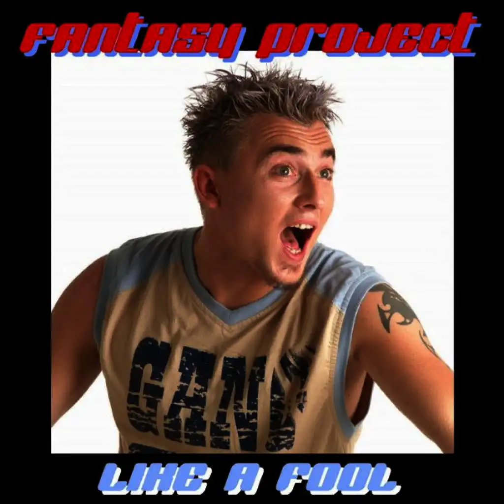 Like a fool (Fabrizio e Marco Radio Edit)