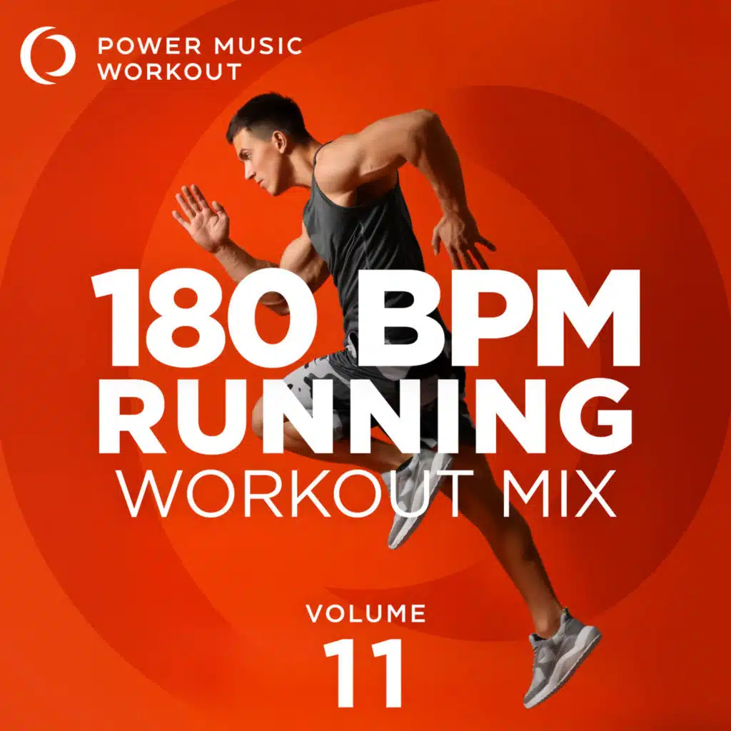180 BPM Running Workout Mix Vol. 11