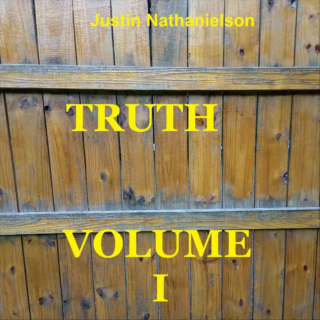 Truth, Vol. I