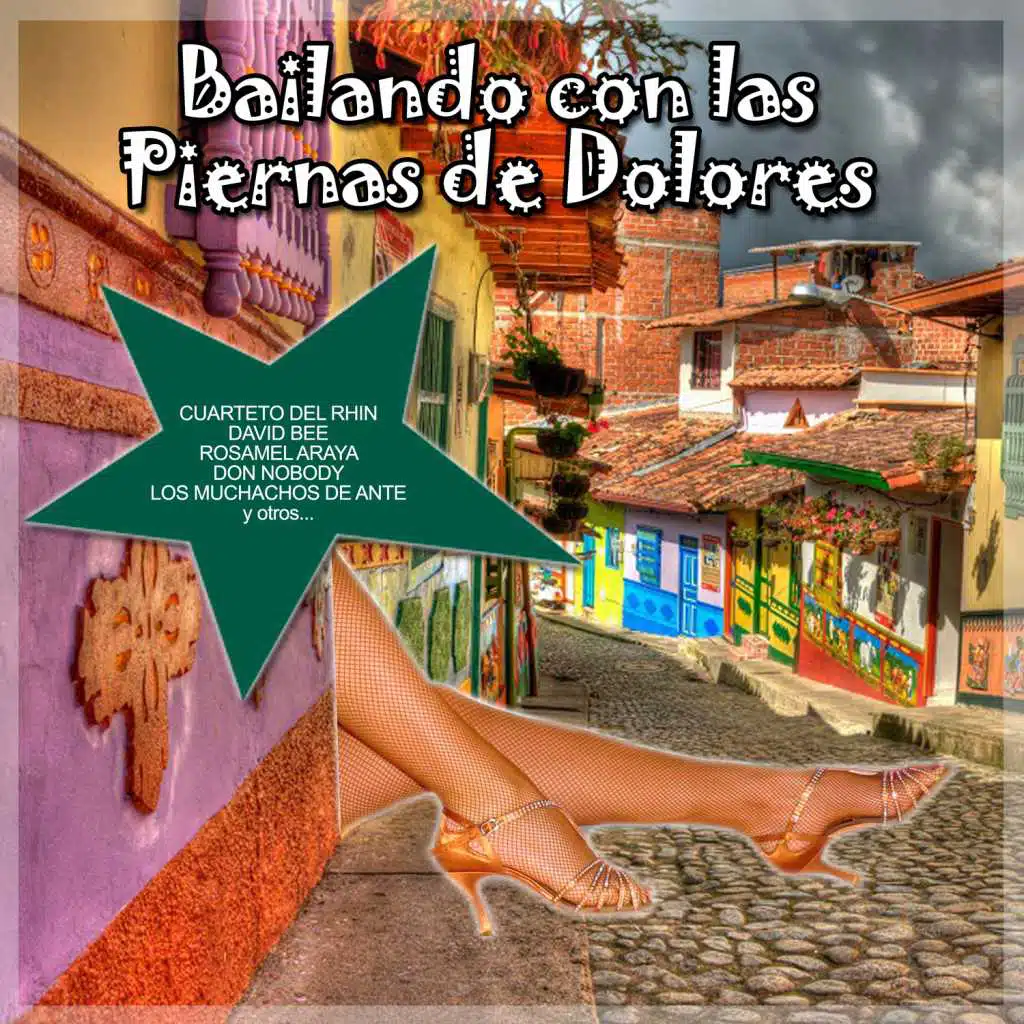 Bailando Con las Piernas de Dolores