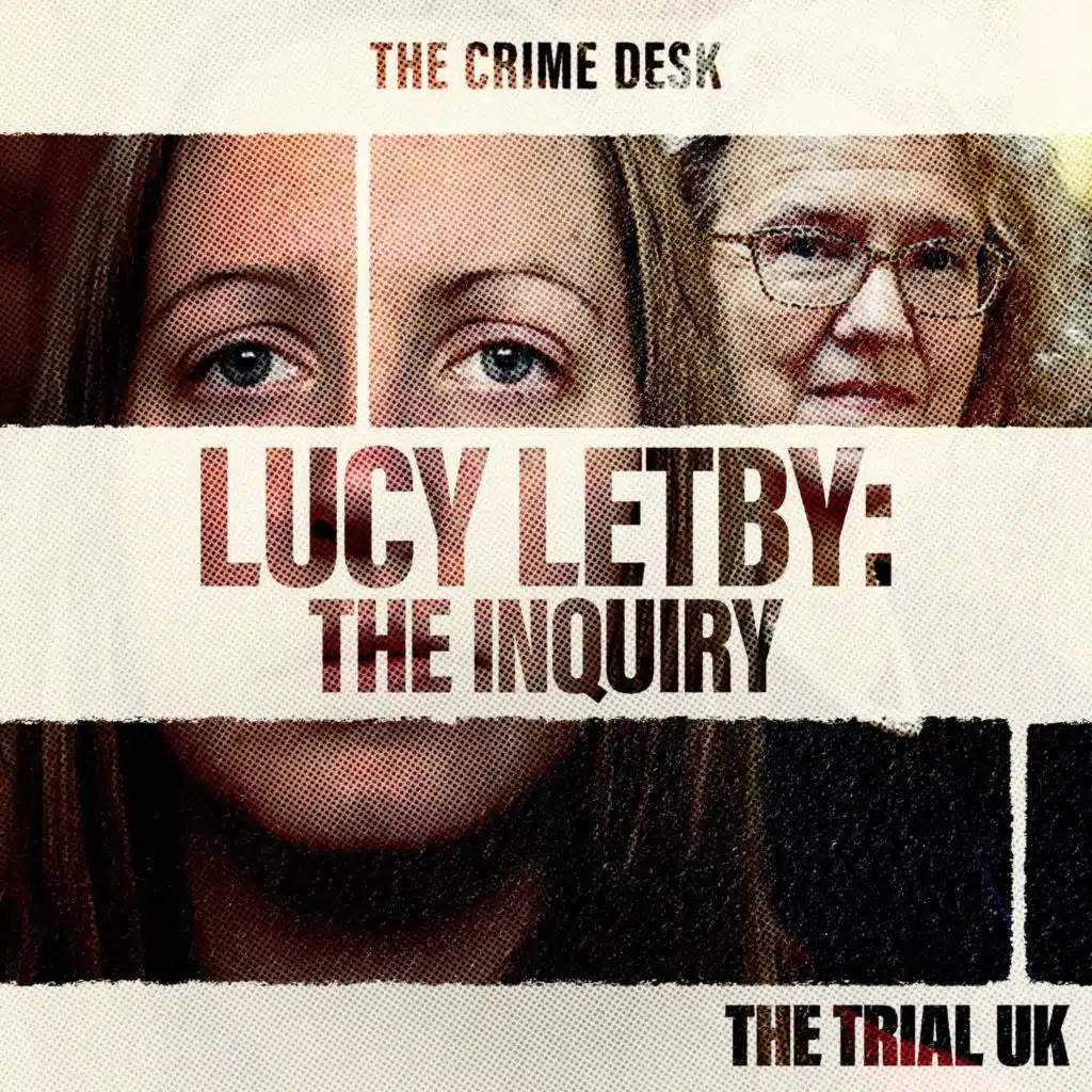Lucy Letby, The Inquiry: The Hospital’s Day of Reckoning