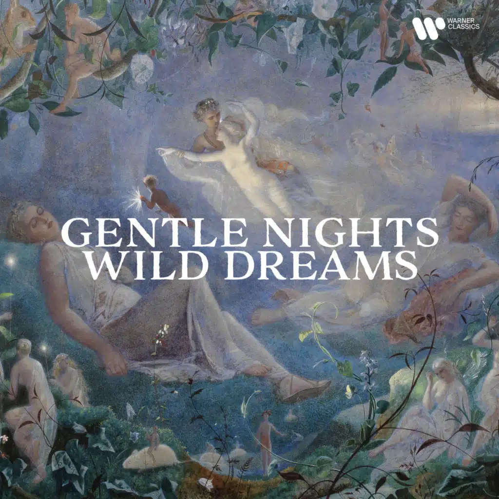 Gentle Nights, Wild Dreams (feat. Aaron Copland, Agustín Barrios Mangoré, Alban Berg, Albert Roussel, Alessandro Scarlatti, Alexander Borodin, Alexander Glazunov, Alexander Gretchaninov, Alexander Scriabin, Alexander von Zemlinsky, Alexandre Tansman, Ambroise Thomas, Anatoly Lyadov, Andrzej Panufnik