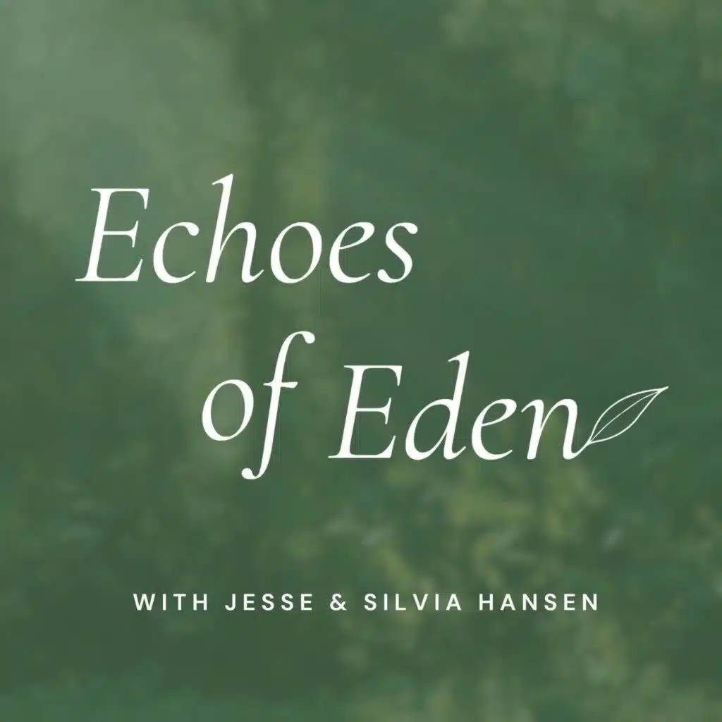 BONUS: ECHOES OF EDEN: Learning His Voice