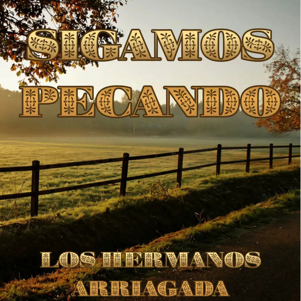 Sigamos Pecando