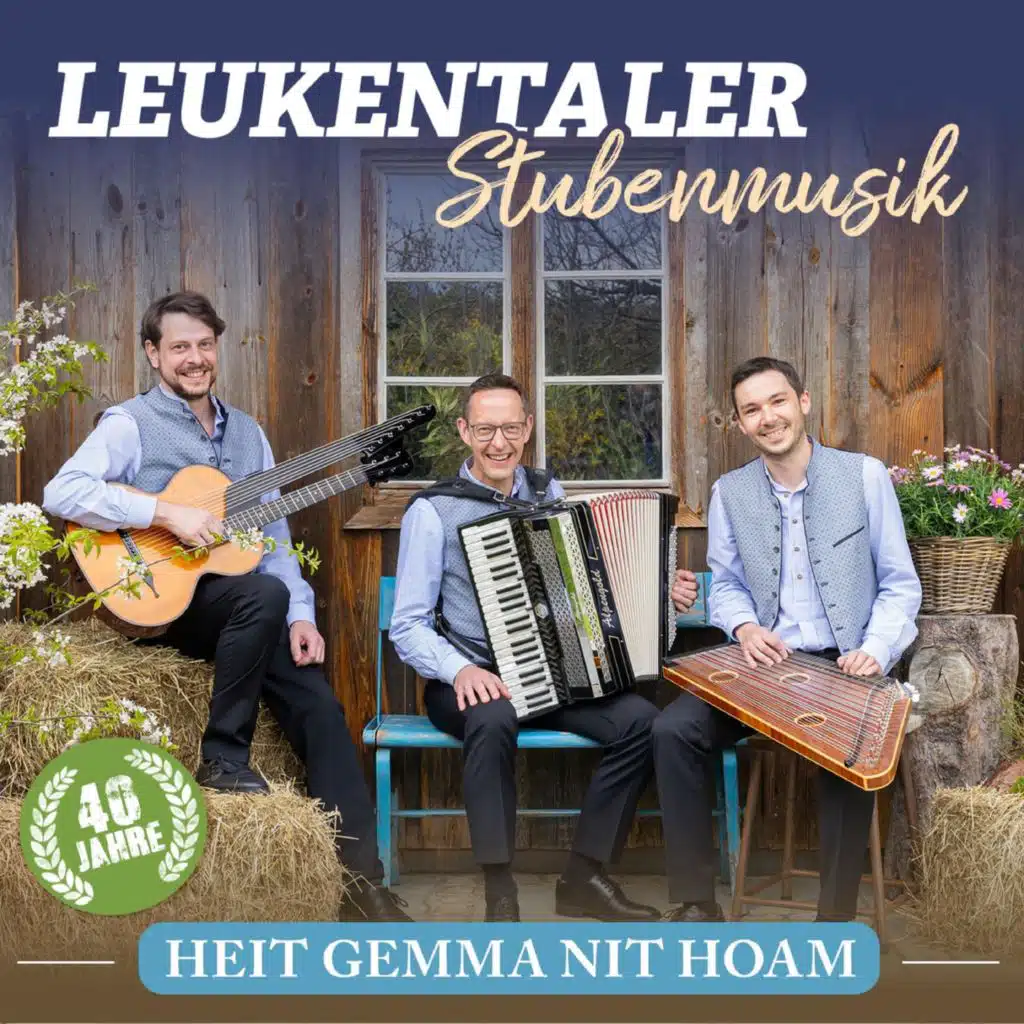 Heit gemma nit hoam - 40 Jahre
