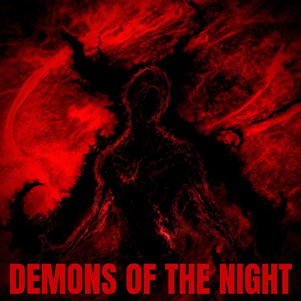 Demons Of The Night
