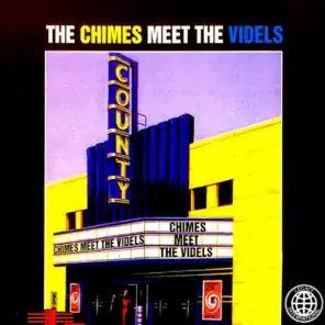 The Chimes Meet the Videls