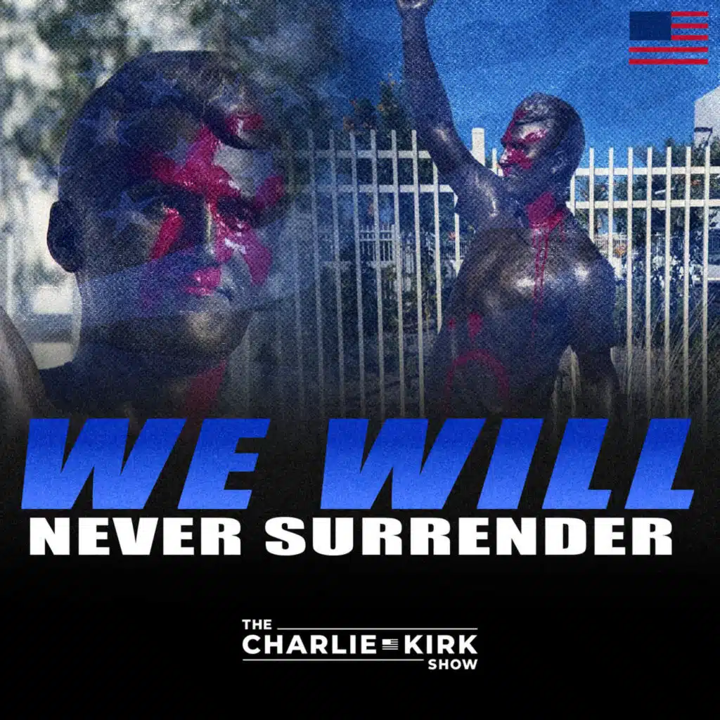 We Will NEVER Surrender