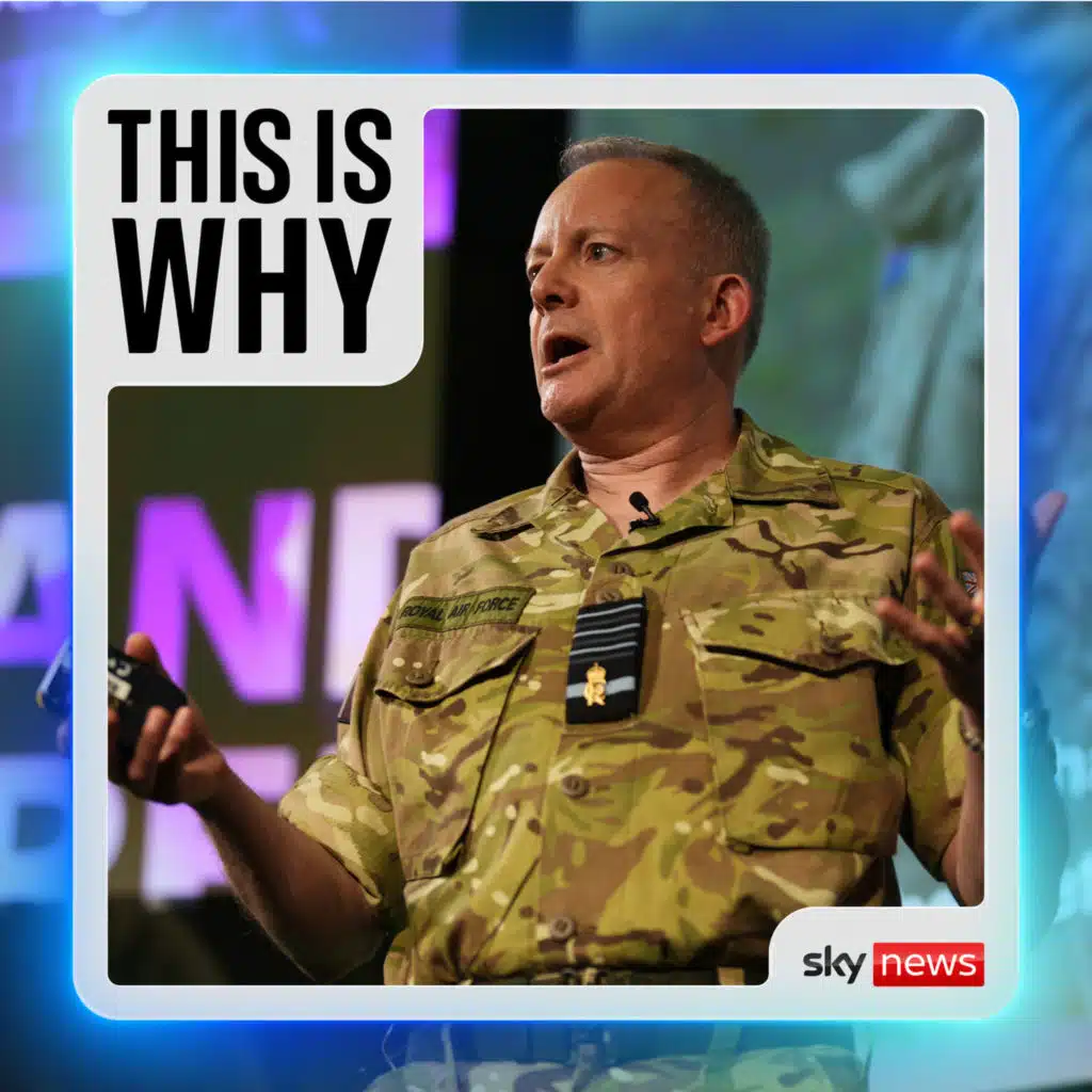 Chief of Defence Staff: Why this is the UK’s ‘most dangerous moment’