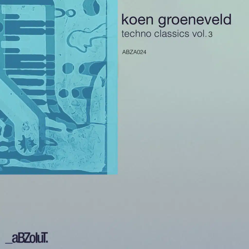 Koen Groeneveld Techno Classics Vol.3