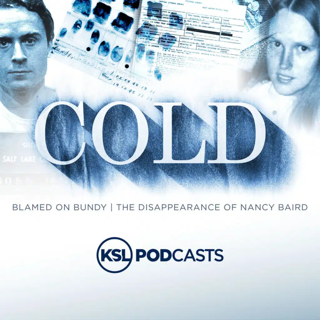 Introducing COLD: Blamed on Bundy - The Disappearance of Nancy Baird
