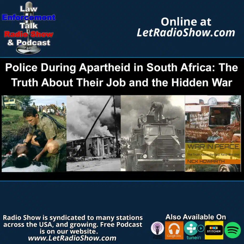 Police During Apartheid in South Africa: The Truth About Their Job and the Hidden War
