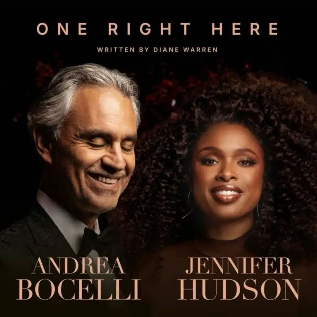 ONE RIGHT HERE - ANDREA BOCELLI, JENNIFER HUDSON
