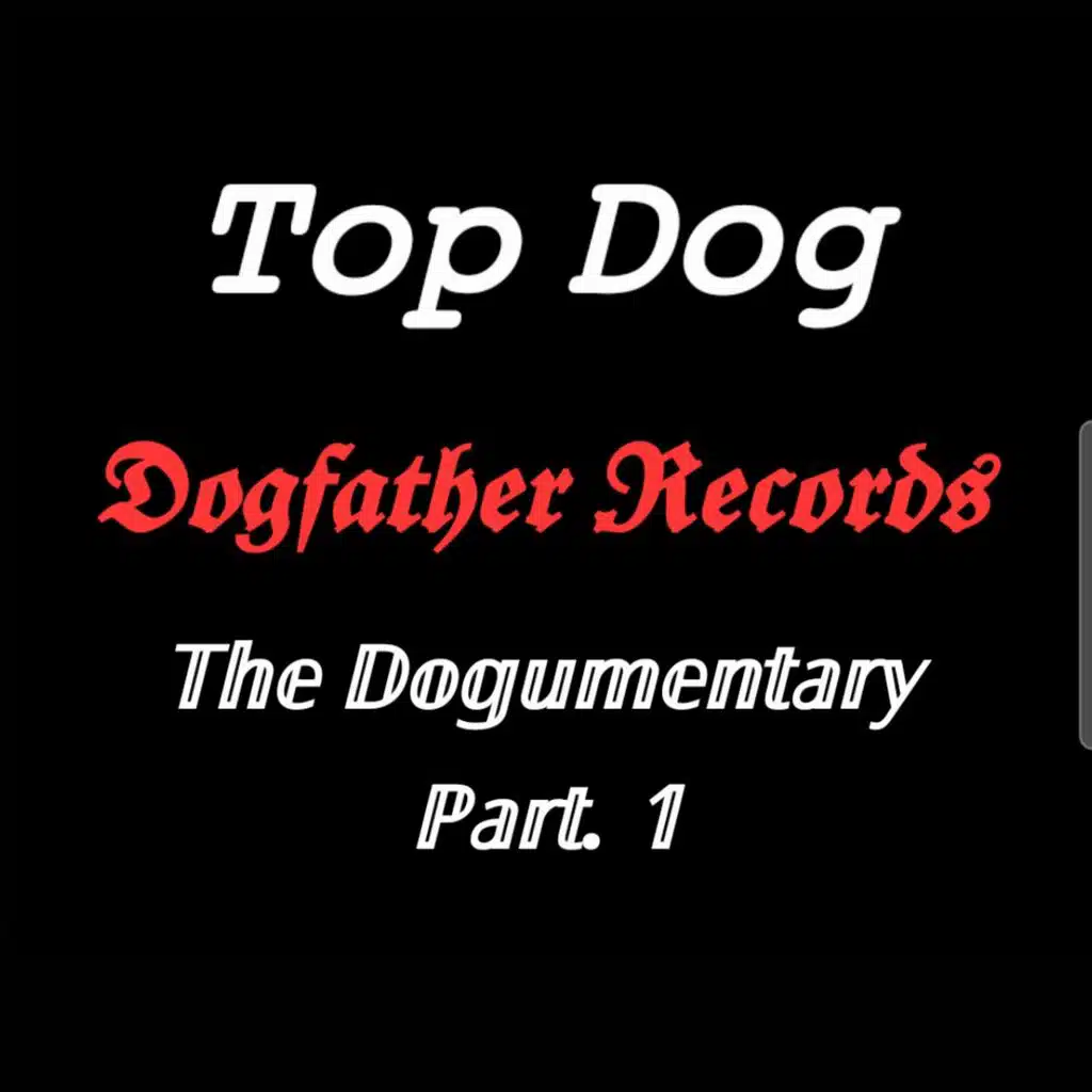 The Dogumentary Part. 1