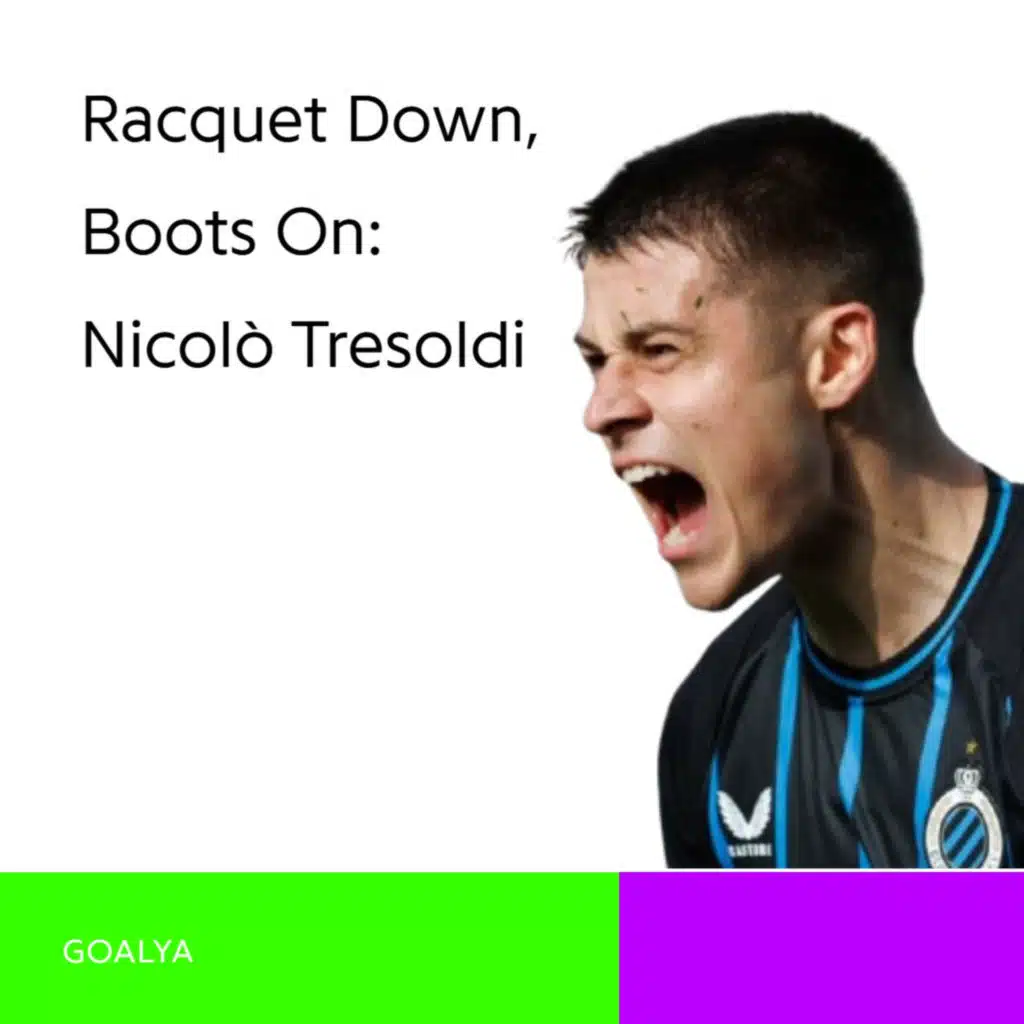 Racquet Down, Boots On: Nicolò Tresoldi’s Breakthrough Season at Club Brugge