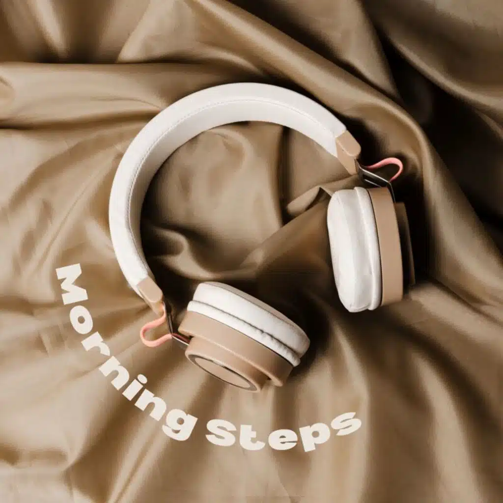 Morning Steps