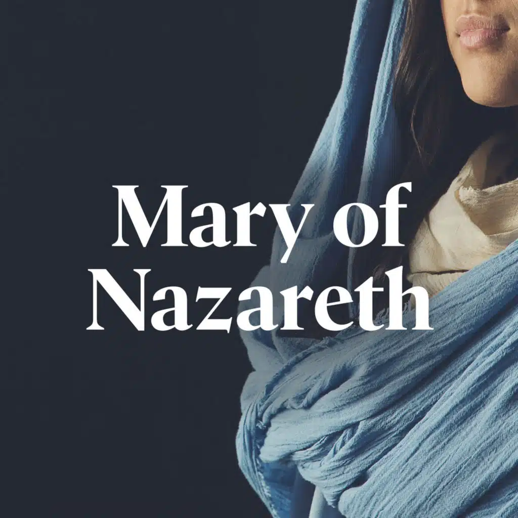 Mary of Nazareth (E4)