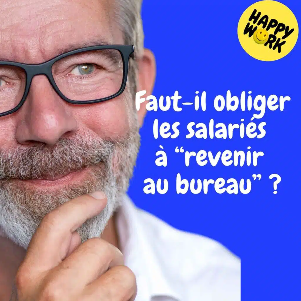 Replay — Faut-il obliger les salariés  à “revenir  au bureau” ?
