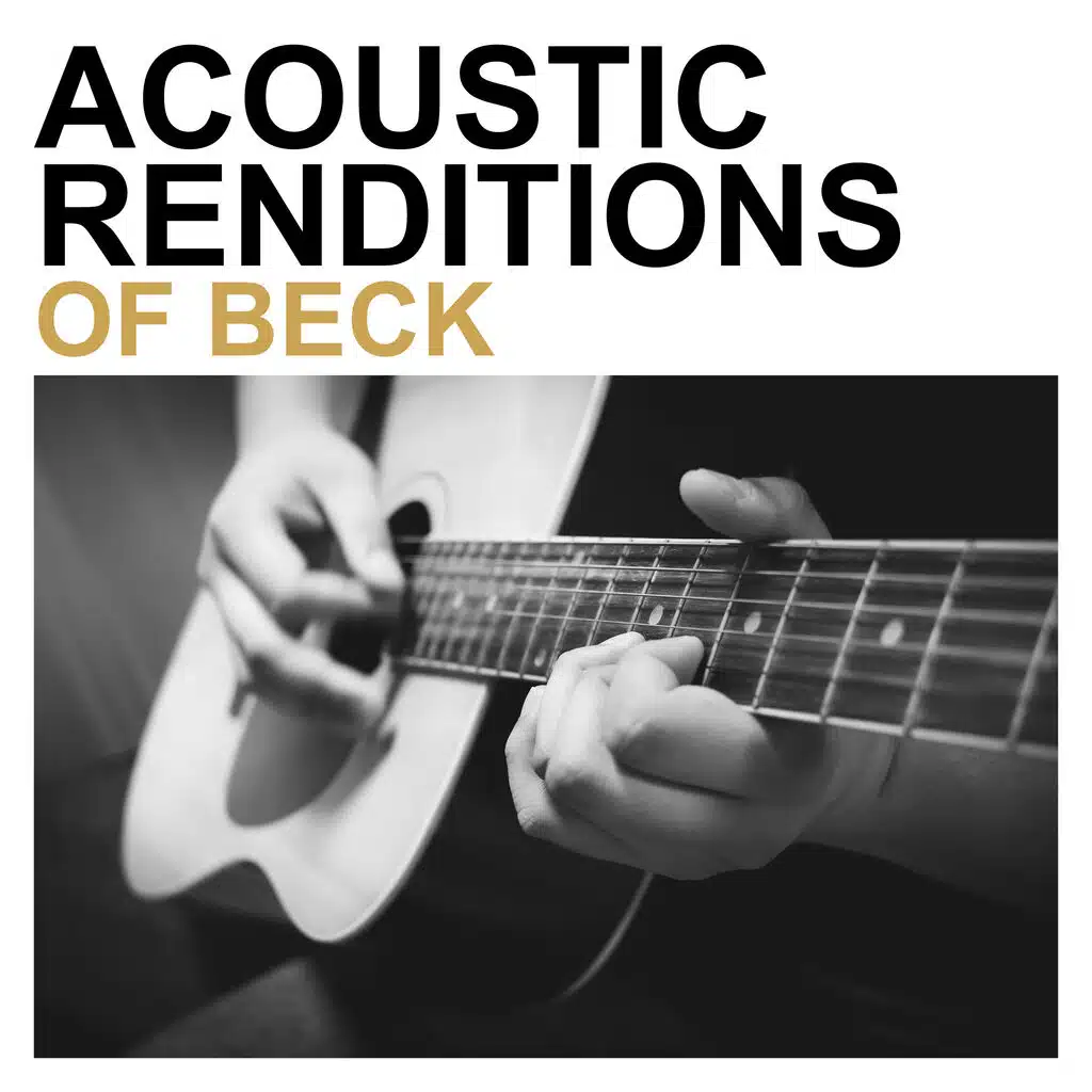 Acoustic Renditions of Beck (Instrumental)