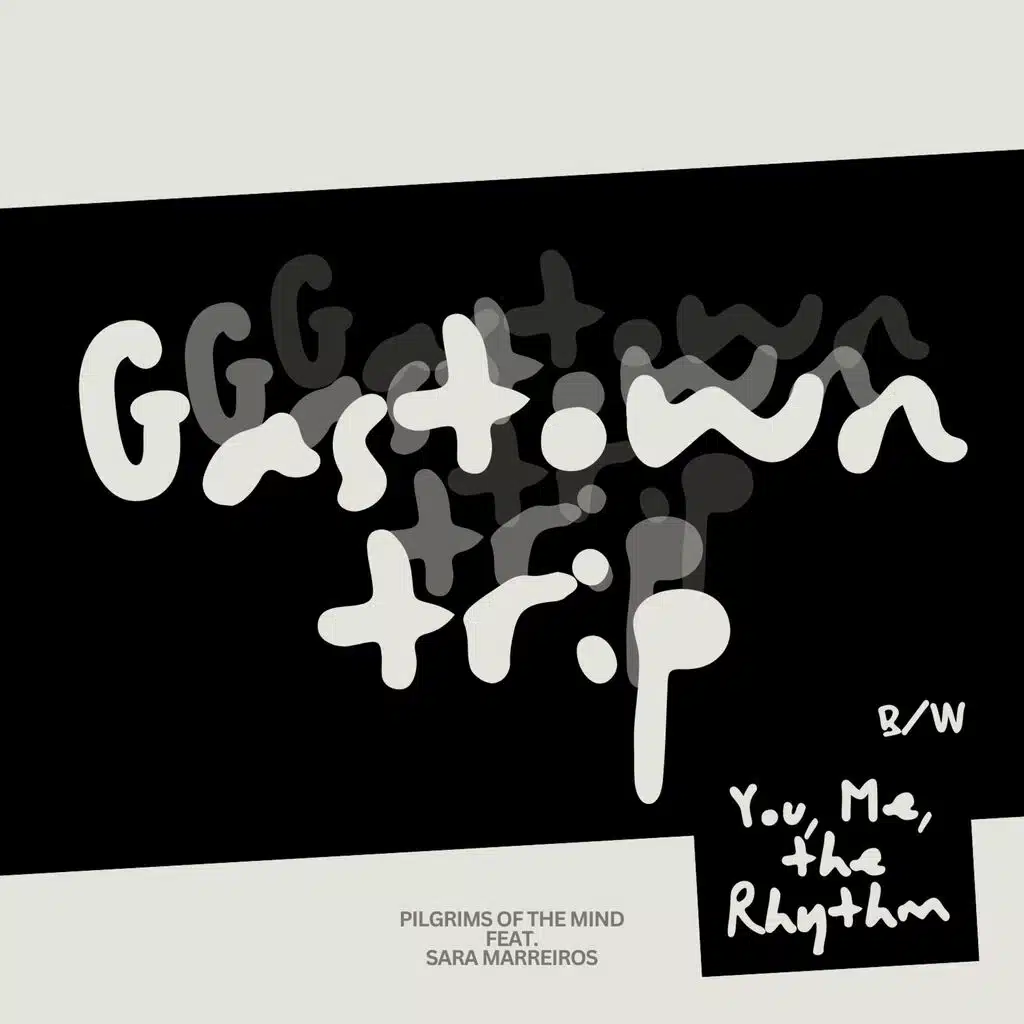 Gastown Trip b/w You, Me, the Rhythm
