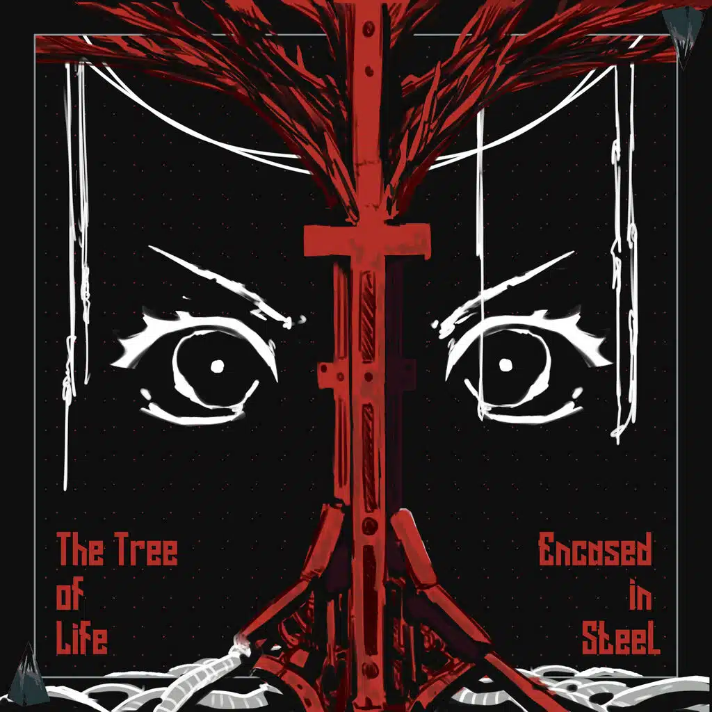 The Tree of Life Encased in Steel