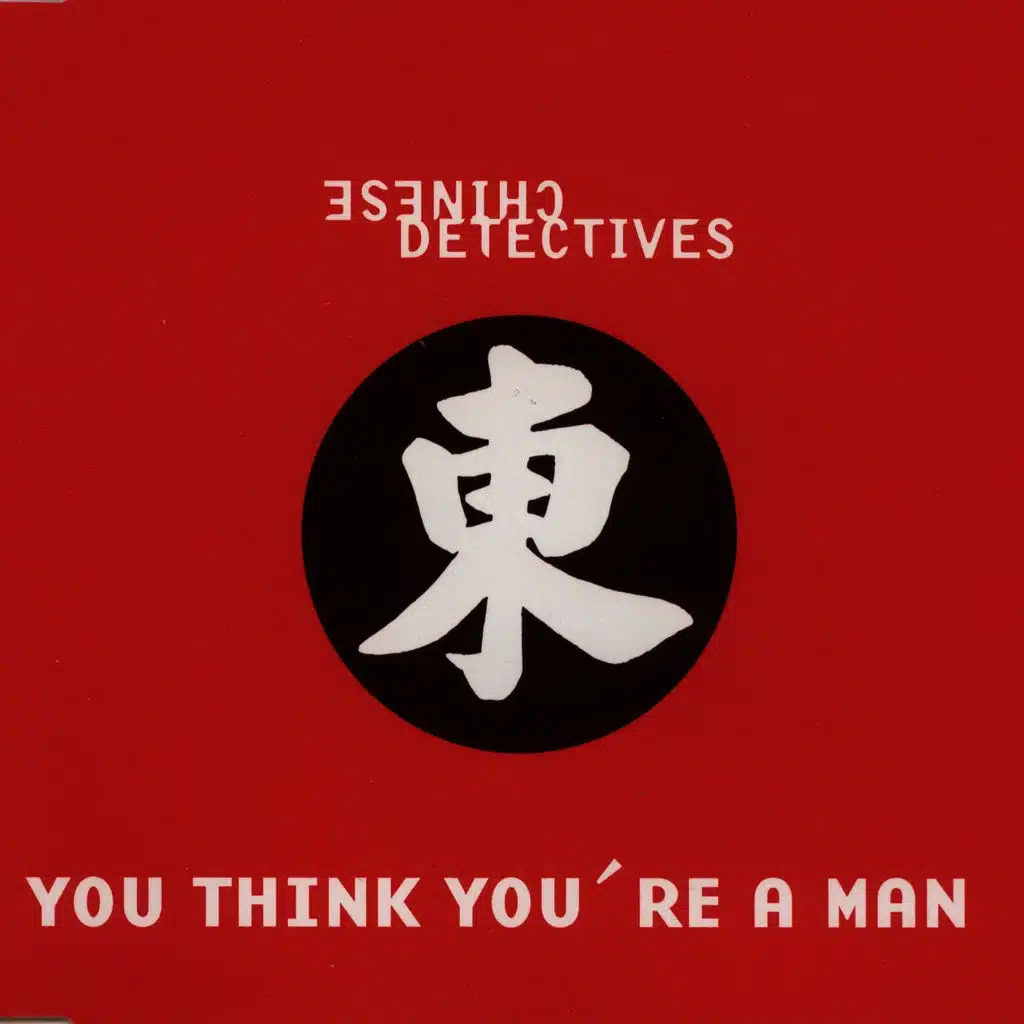 You Think You're A Man