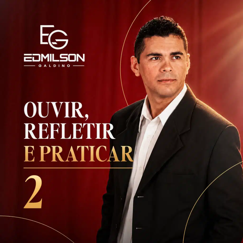 Ouvir, Refletir e Praticar 2