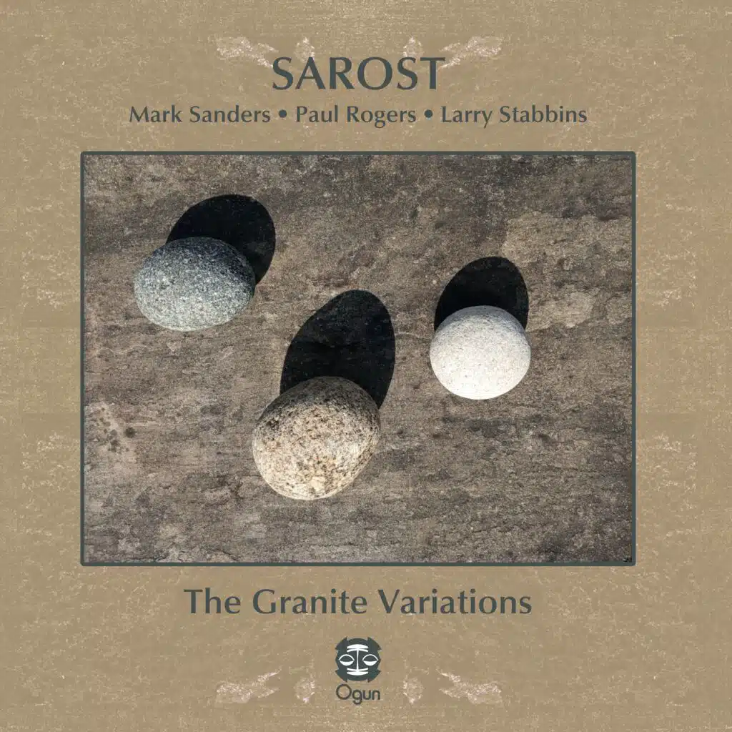 SAROST The Granite Variations