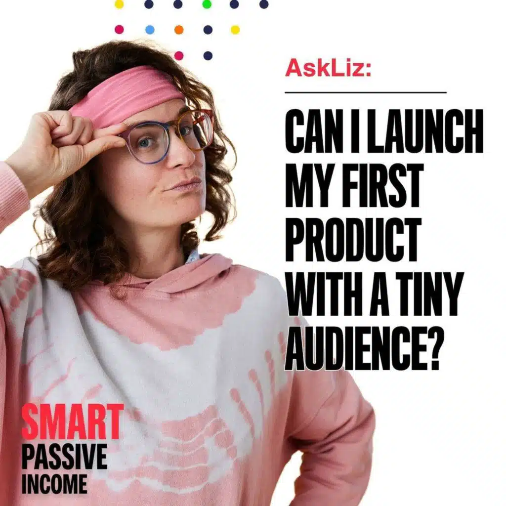 Can I Launch My First Product with a Tiny Audience?