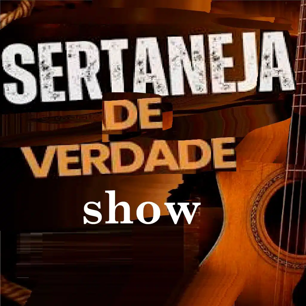 Sertaneja de Verdade Show