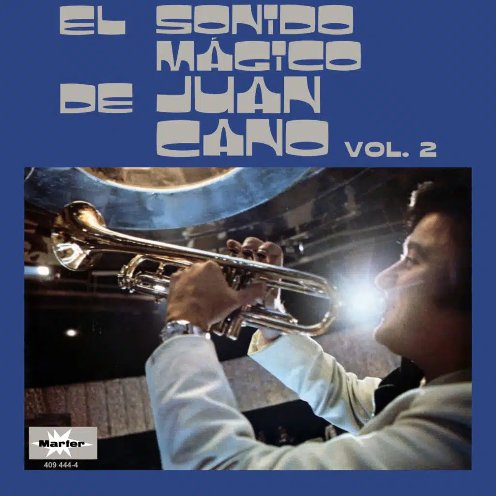 El sonido mágico de Juan Cano, Vol. 2