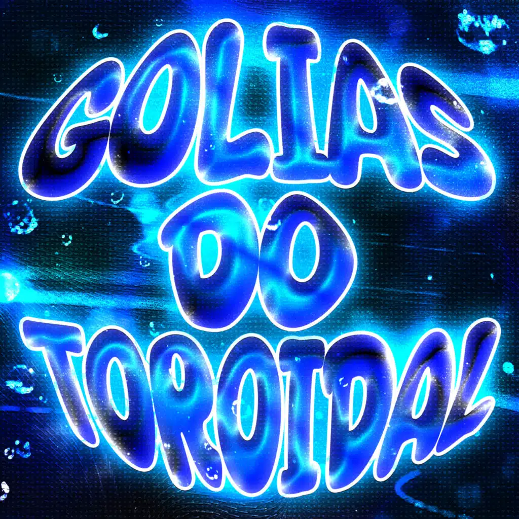 GOLIAS DO TOROIDAL