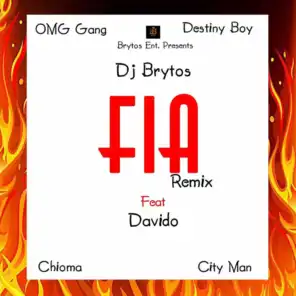 Fia (Remix) [feat. Davido, Chioma, City Man, OMG Gang & Destiny Boy]